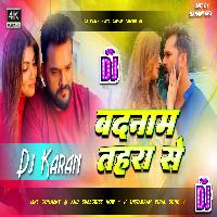 Badnaam Tahara Se Heart Toching Sad Song Hard Bass Mix Dj Karan Music Mafiya